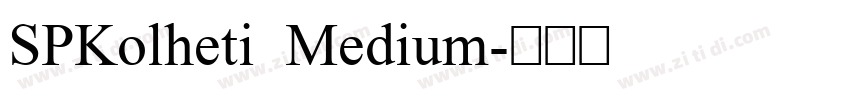 SPKolheti Medium字体转换
